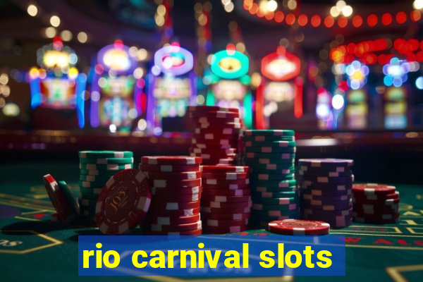 rio carnival slots